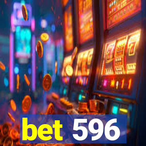 bet 596